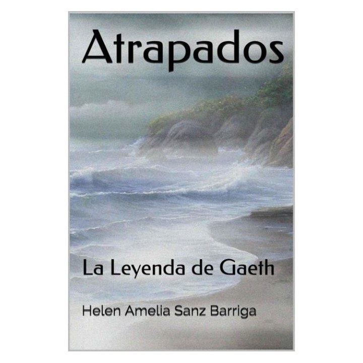 Atrapados. La leyenda de Gaeth