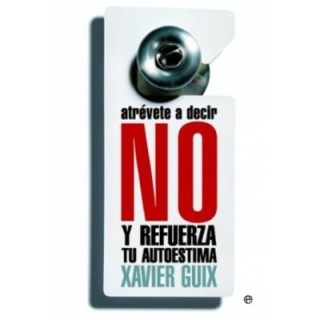 Atrévete a decir no y refuerza tu autoestima