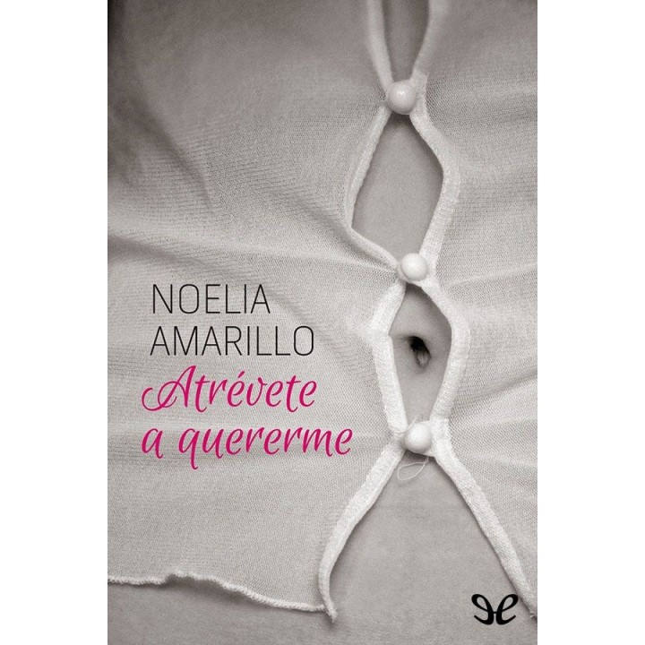 Atrévete a quererme