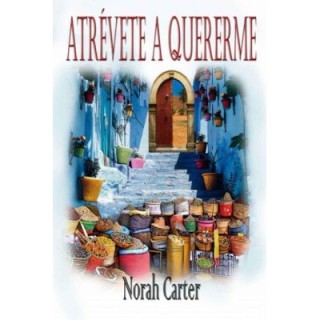 Atrévete a quererme