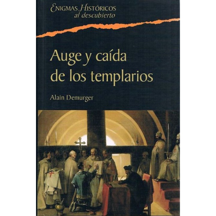 Auge y caída de los templarios