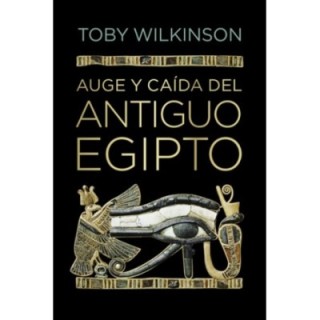 Auge y caída del antiguo Egipto