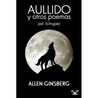 Aullido y otros poemas (Ed. bilingüe)