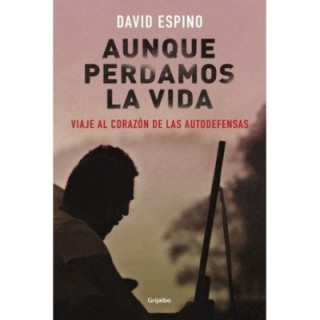 Aunque perdamos la vida