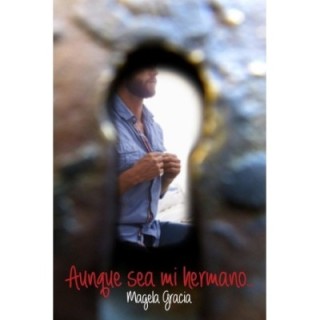 Aunque sea su hermano