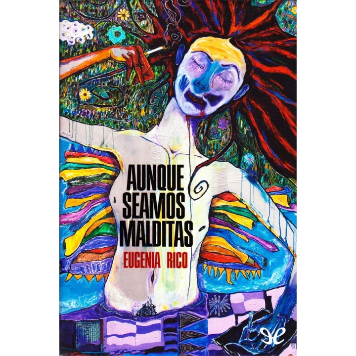 Aunque seamos malditas