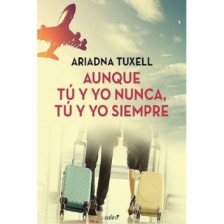 Aunque tú y yo nunca