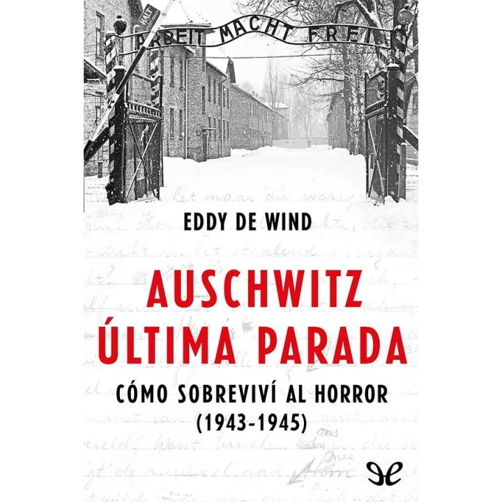 Auschwitz: última parada