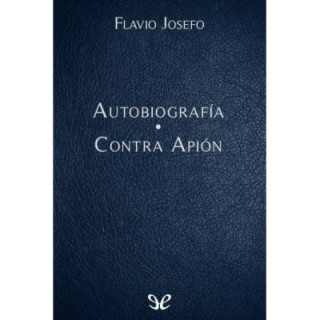 Autobiografía - Contra Apión