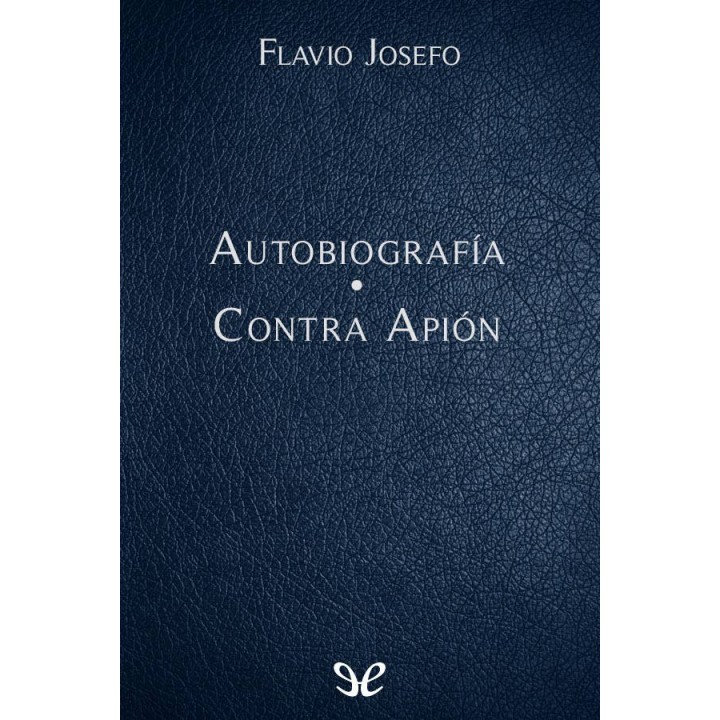 Autobiografía - Contra Apión