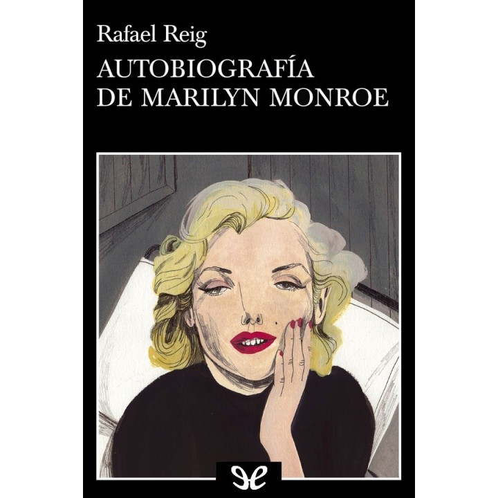Autobiografía de Marilyn Monroe
