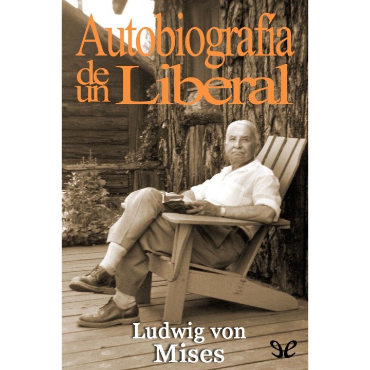Autobiografía de un liberal