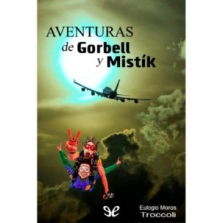 Aventuras de Gorbell y Mistík
