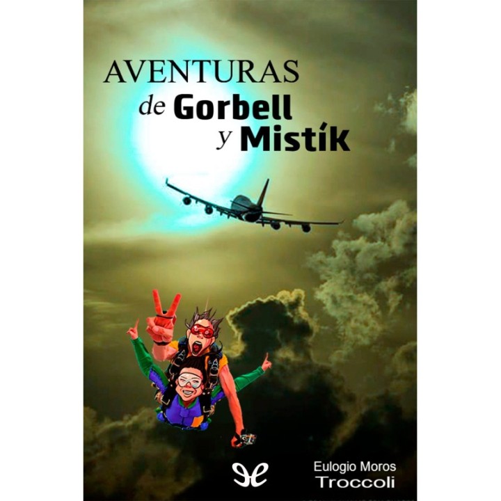 Aventuras de Gorbell y Mistík