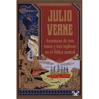 Aventuras de tres rusos y tres ingleses en el África austral