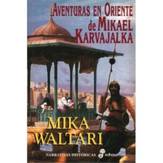 Aventuras en oriente de Mikael Karvajalka