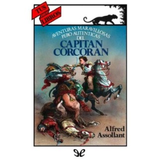 Aventuras maravillosas pero auténticas del capitán Corcorán
