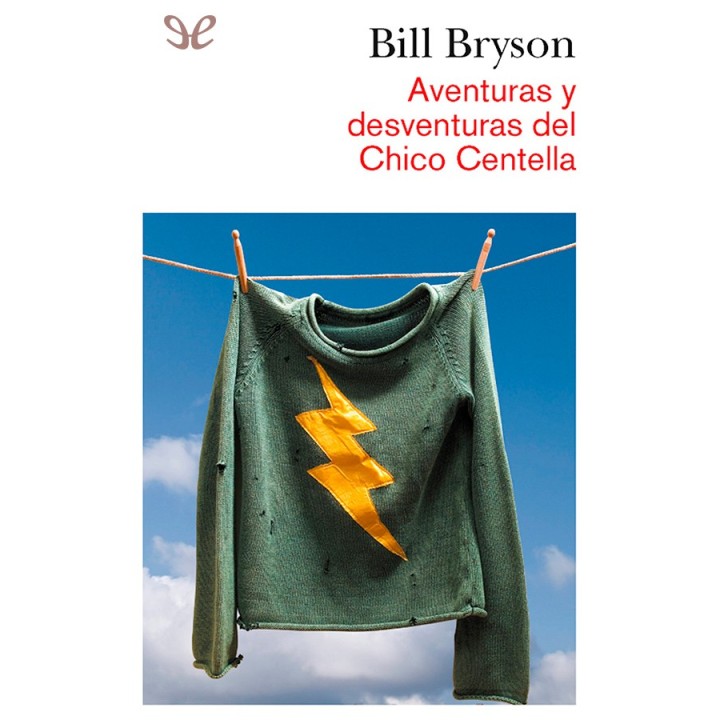 Aventuras y desventuras del Chico Centella