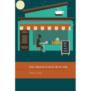 Ayer empezó el resto de mi vida