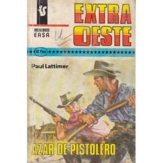 Azar de pistolero