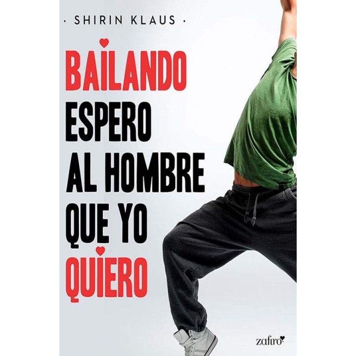 Bailando espero al hombre que yo quiero
