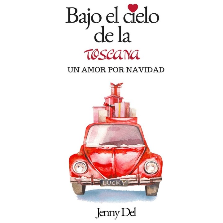 Bajo el cielo de la Toscana: Un amor por Navidad