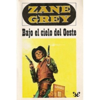 Bajo el cielo del Oeste