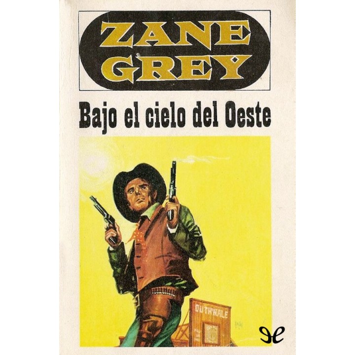 Bajo el cielo del Oeste