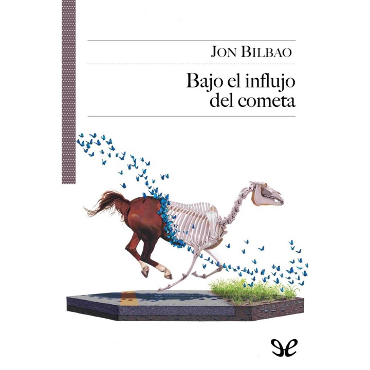 Bajo el influjo del cometa