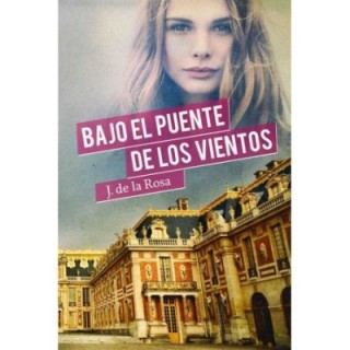 Bajo el puente de los vientos