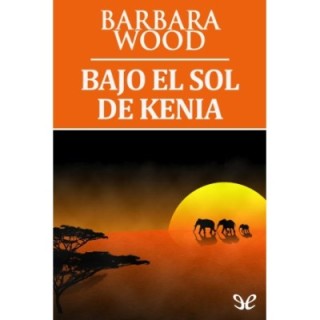 Bajo el sol de Kenia
