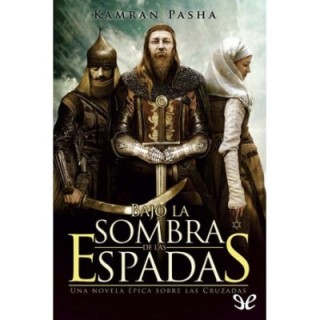 Bajo la sombra de las espadas