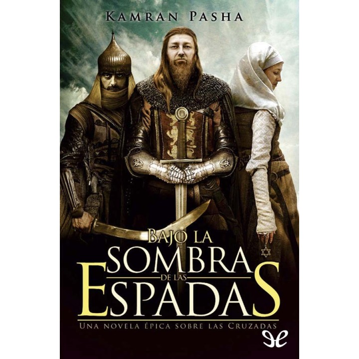 Bajo la sombra de las espadas