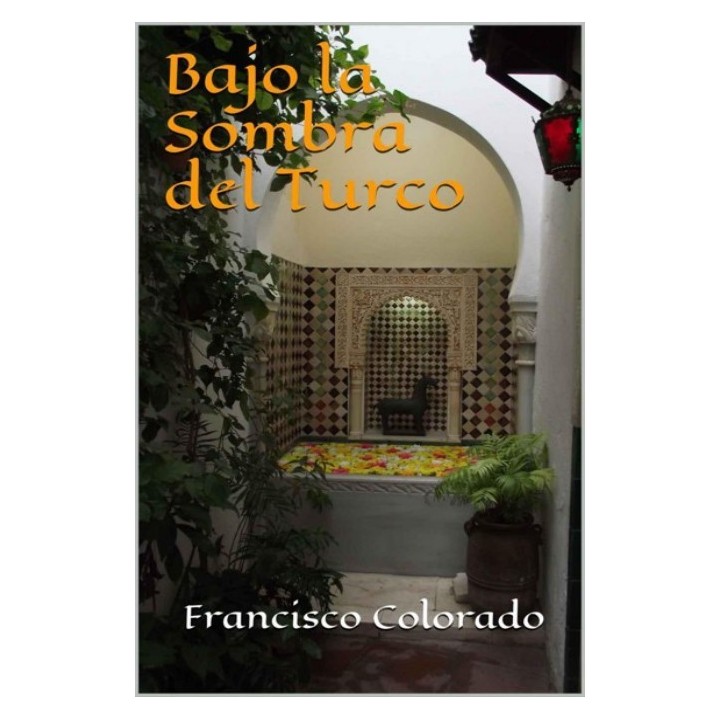 Bajo la sombra del turco