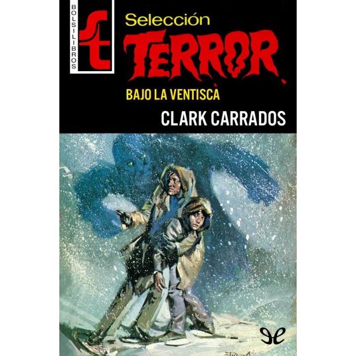 Bajo la ventisca