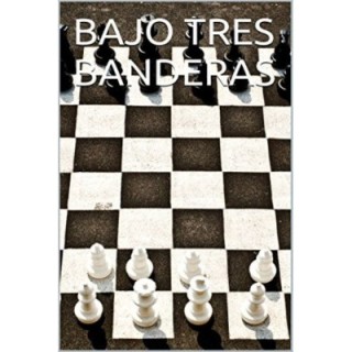Bajo tres banderas
