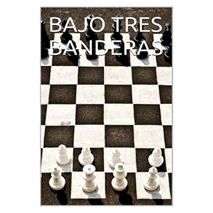 Bajo tres banderas