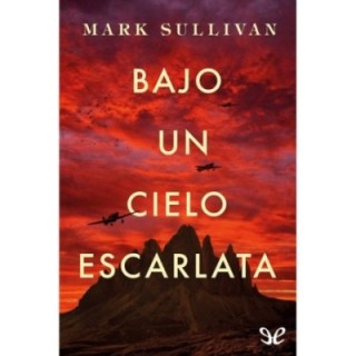 Bajo un cielo escarlata