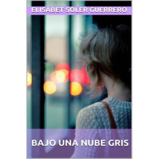 Bajo una nube gris