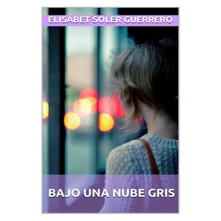 Bajo una nube gris