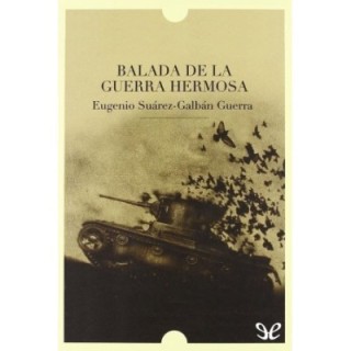 Balada de la guerra hermosa