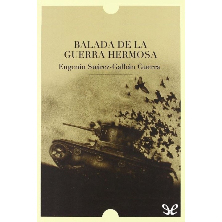 Balada de la guerra hermosa