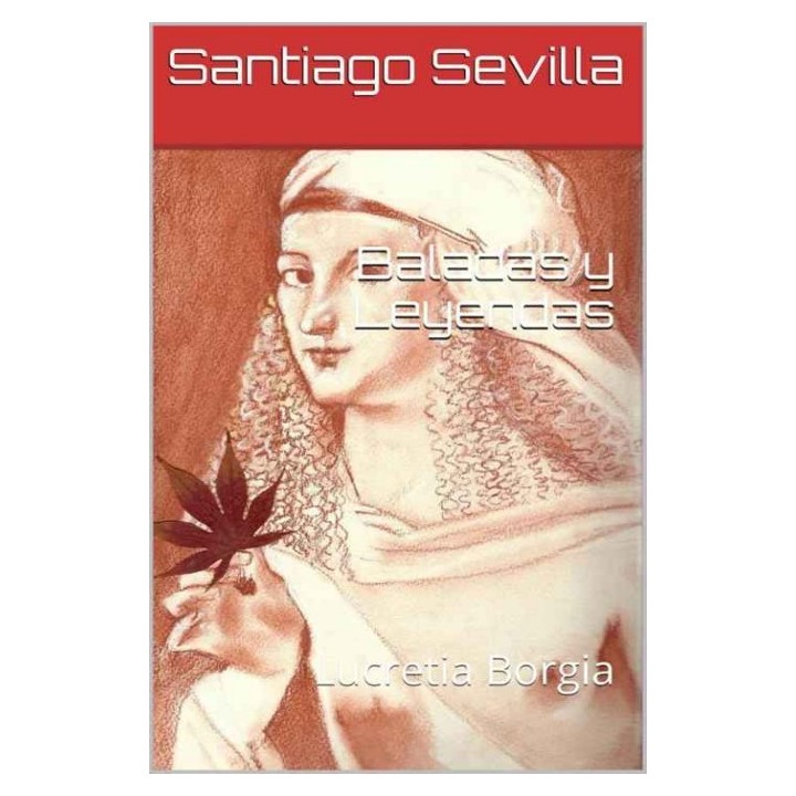 Baladas y leyendas: Lucretia Borgia