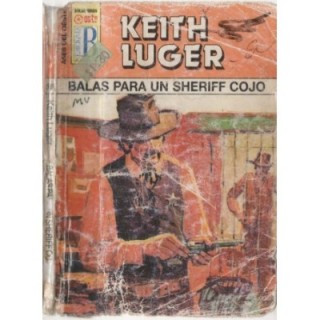 Balas para un sheriff cojo