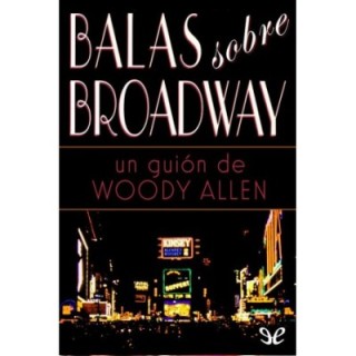 Balas sobre Broadway