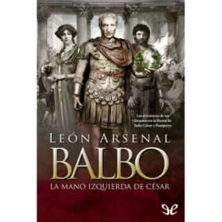 Balbo. La mano izquierda de César