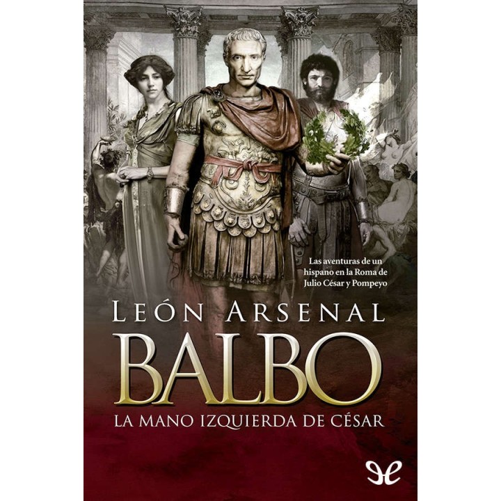 Balbo. La mano izquierda de César