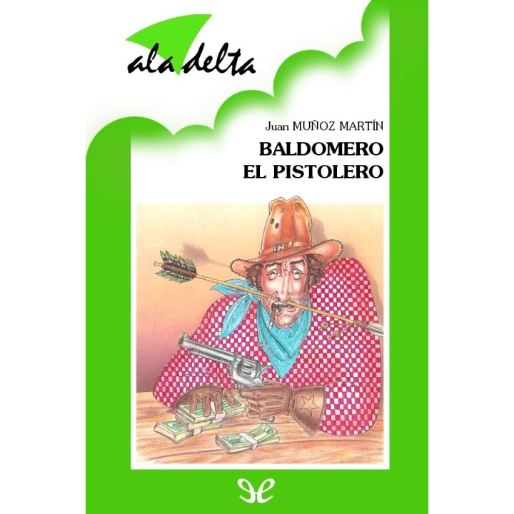 Baldomero el Pistolero y el Sherif Severo