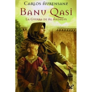 Banū Qasī. La guerra de Al Ándalus