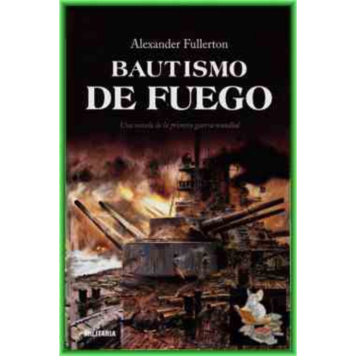 Bautismo de fuego